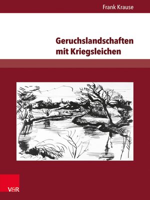 cover image of Geruchslandschaften mit Kriegsleichen